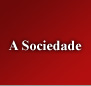 A Sociedade